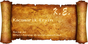 Kacsmarik Ervin névjegykártya